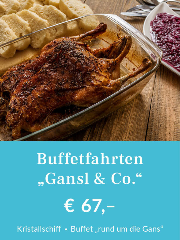 Buffetfahrt Gansl & Co.